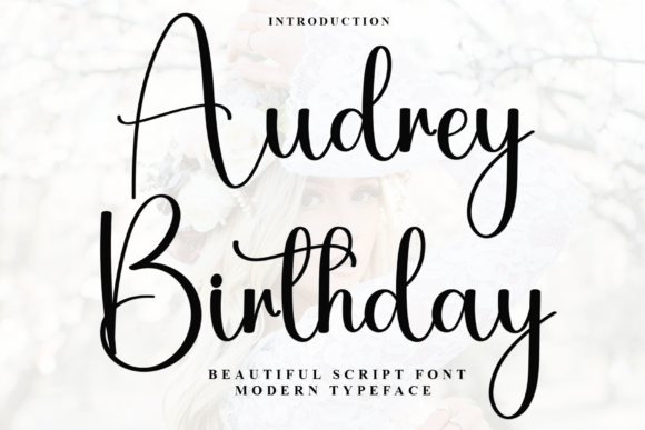 Audrey Birthday Font: A Designer’s Branding Test