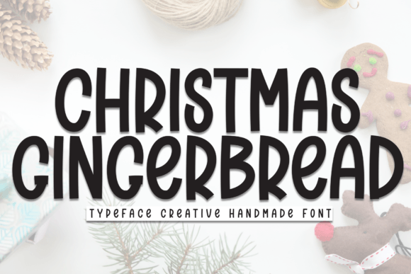 Christmas Gingerbread Font: A Web Designer’s Layout Test