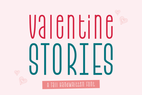 How Valentine Stories Font Transformed My Small Business Branding