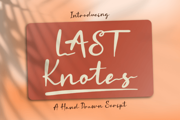 Last Knotes Font: A Designer’s Campaign Review