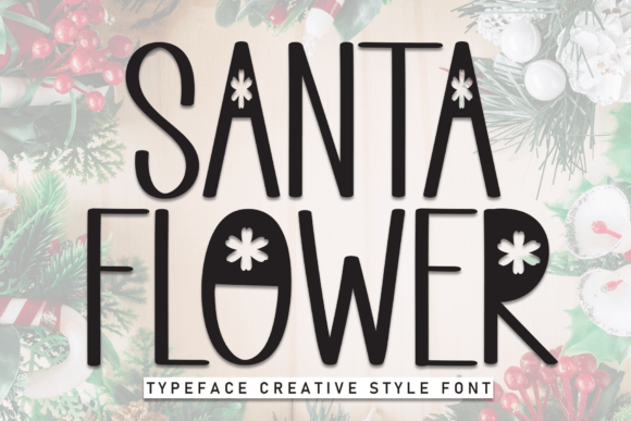 Santa Flower Font: A Warm Script for Small Business Branding